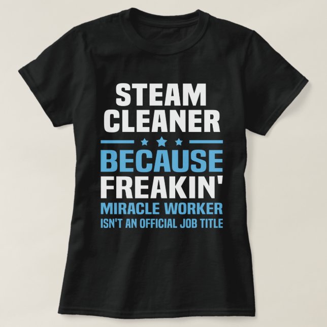 Steam Cleaner T Shirt (Design framsida)