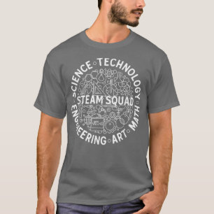 STEAM Squad Science, Tech, Engineering, Art och Mo T Shirt