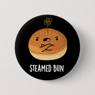 Steamed Bun Funny Food Pun Mörk BG Knapp