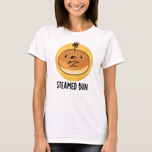 Steamed Bun Funny Food Pun T Shirt (Framsida)