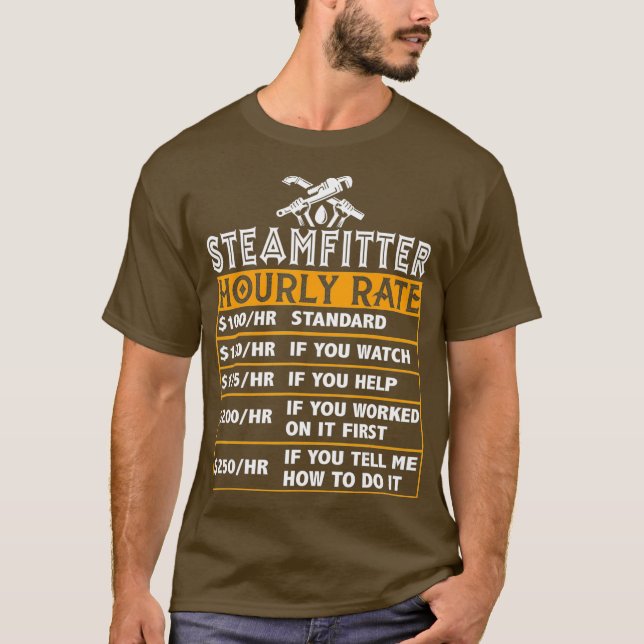Steamfitter Timly Rates Funny Pipefitter Labor T Shirt (Framsida)
