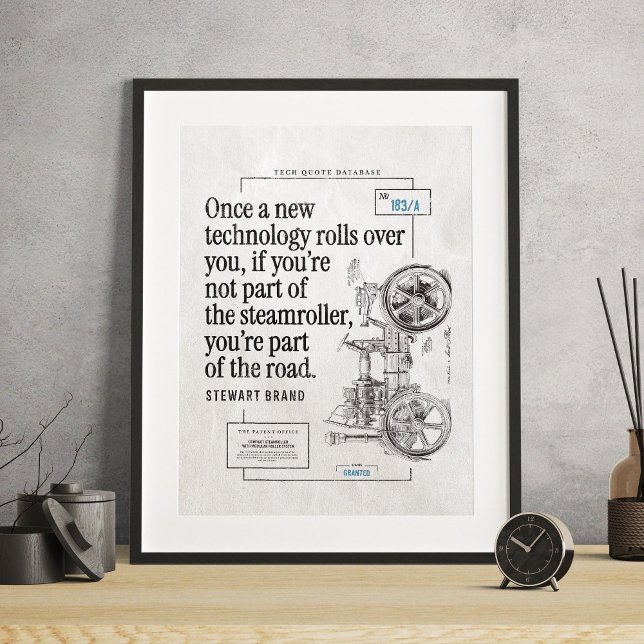 Steamrulltech Quote Funny Poster (Steamroller Tech Quote Funny Poster)