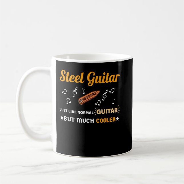 Steel Guitar Shirt precis som Normal Guitar Much B Kaffemugg (Vänster)