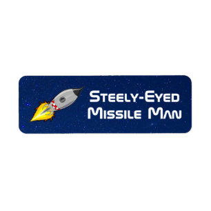 Steely-Eyed Missile Man Returadress Etikett