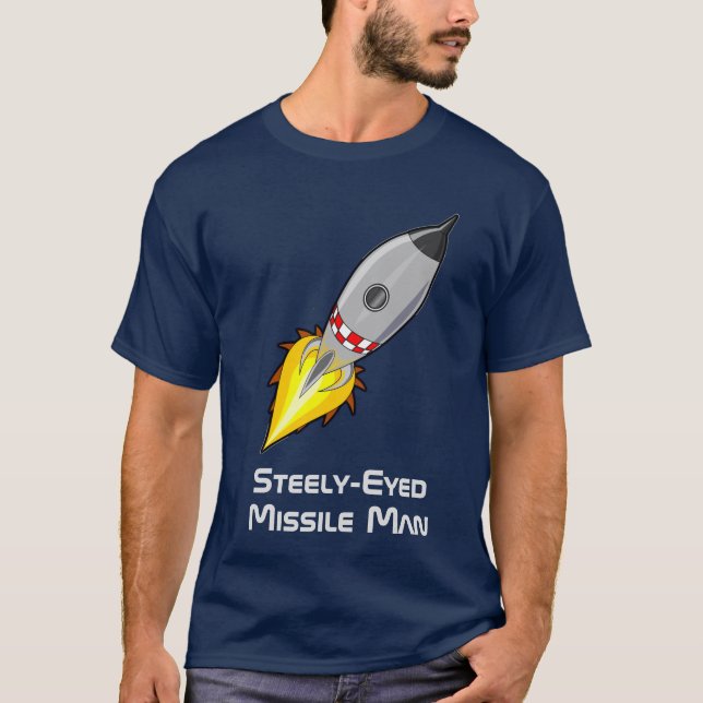 Steely-Eyed Missile Man T Shirt (Framsida)