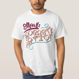 Steg 1: Uppställning T Shirt