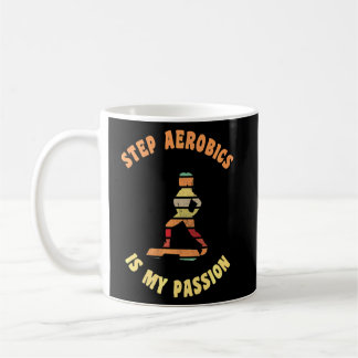 Steg Aerobik är min passionerade akustiska övning Kaffemugg