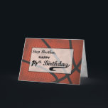 Steg Brother 14:e födelsedagskorgen stor Kort<br><div class="desc">Du och din stegbroder kärlek ska skjuta ringar tillsammans. När han firar sin 14:e födelsedag är det din tur att skjuta en roligt födelsedag hälsning för honom med hjälp av det här roligt basketbollkortet för att det. TEXTEN PÅ DET HÄR KORTET ÄR GRUNGE STIL SOM AVSIKTLIGT SER ÅLDRAS OCH ARBETAR...</div>