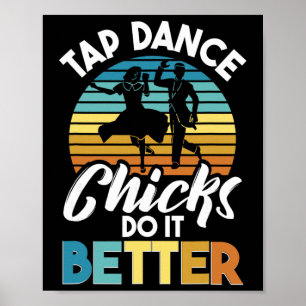Steg-dansande tjejer gör det bättre, Steg-dansare Poster