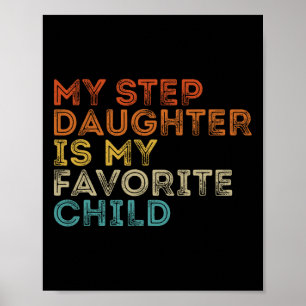 Steg Dotter Är Mitt Favorit Barn Rolig Familj Re Poster