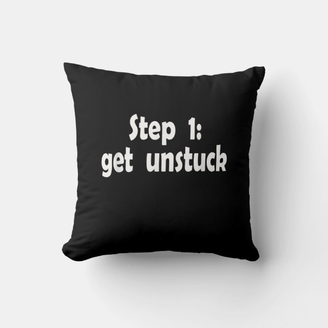 Steg Få Oblockerad Inspiration Fartyg Stuck Motiva Kudde (Framsida)