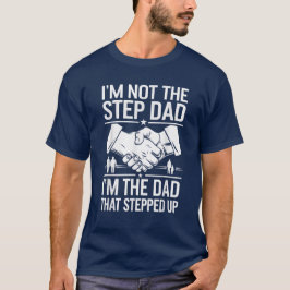 Steg Pappa steg uppåt Fars dag Pappa steg uppåt T Shirt