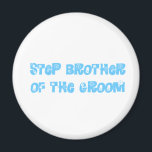 Stegbroder för Groom Magnet<br><div class="desc">Stegbroder för Groom</div>