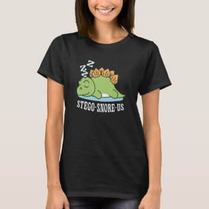 Stego Snore Us Reptile PreHistorik Dinosaur Stegos T Shirt