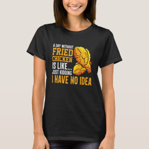 Stekt Kyckling Lycklig Matglad Livsstil Mat T Shirt