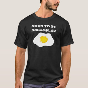 Stekt skjorta för ägg t t-shirt