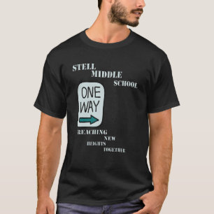 Stell Mitten School One Way som når nya höjder T Shirt