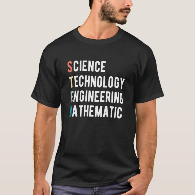 Stem Day Science Technology Engineering Matheme T Shirt (Framsida)
