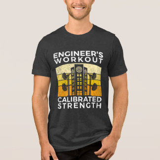 STEM Gym, Ingenjörens Träning, Kalibrerad Styrka T Shirt