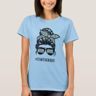 STEM Lärare Messy Bun Life Hair Glasses tillbaka t Shirt