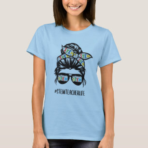 STEM Lärare Messy Bun Life Hair Glasses tillbaka t T Shirt