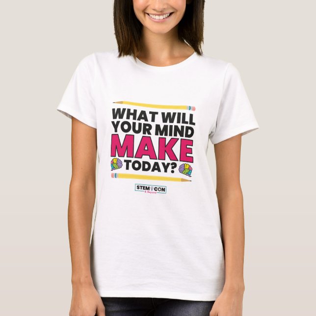 STEM t-shirt - vad tänker du göra i dag? (Framsida)