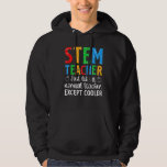 STEM Teacher Science Technology Engineering Math Hoodie<br><div class="desc">STEM Teacher Science Technology Engineering Math</div>