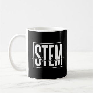 Stem Teacher Science Technology Engineering Math T Kaffemugg