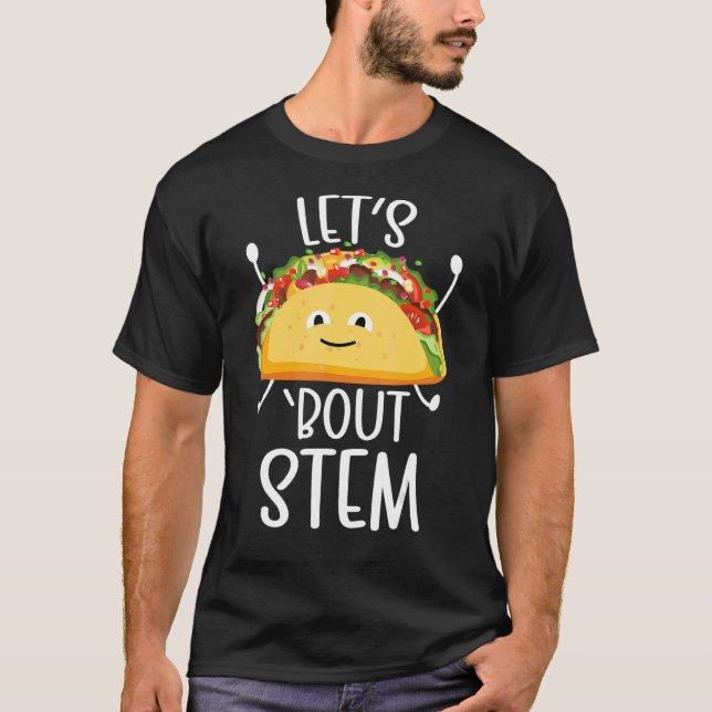 STEM Teacher Taco Science Technology Engineering M T Shirt (Framsida)
