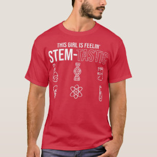 Steminist Equality Feelin Stemtastic Female Scienc T Shirt