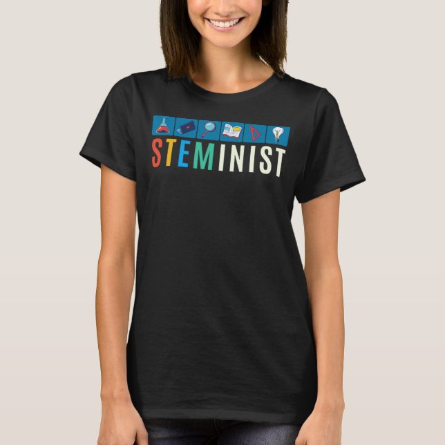 Steminist Science Technology Engineering Math STEM T Shirt (Framsida)