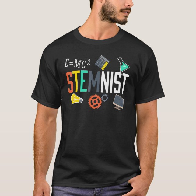 Steminist Science Technology Engineering Math Stem T Shirt (Framsida)