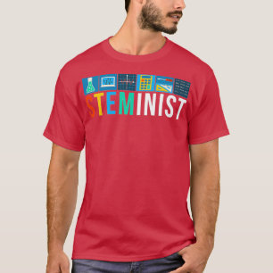 Steminist Science Technology Engineering Math STEM T Shirt