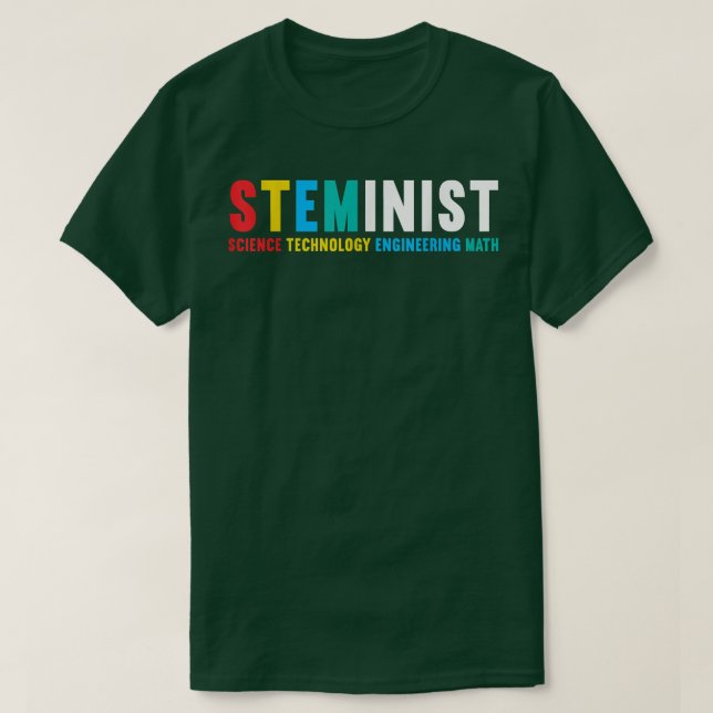 Steminist STEM Science Technology Engineering Math T Shirt (Design framsida)