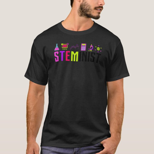 Steminist STEM Science Technology Engineering Math T Shirt (Framsida)