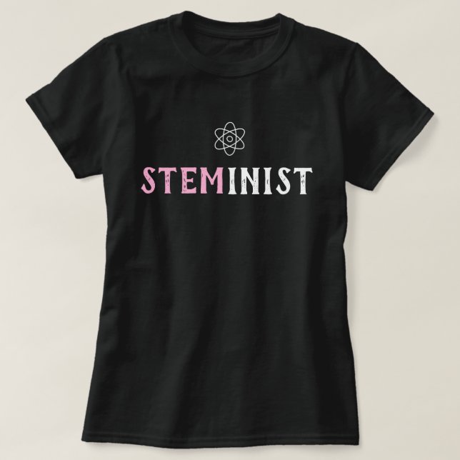 STEMinist vetenskapsteknologi som iscensätter T Shirt (Design framsida)