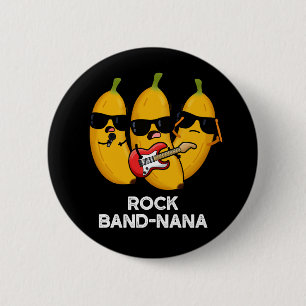 Sten Band-nana Funny Banana Pun Mörk BG Knapp