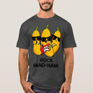Sten Bandnana Funny Banana Pun T Shirt