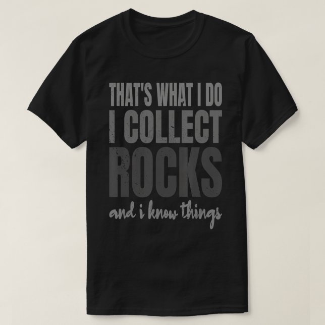 Sten Collector Rockhounding Geode Hunter I Collect T Shirt (Design framsida)