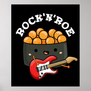 Sten och Roe Funny Sushi Rock and roll Pun Darl BG Poster