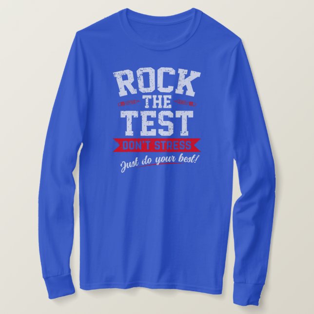 Sten Stressar inte bara ditt bästa test T Shirt (Design framsida)