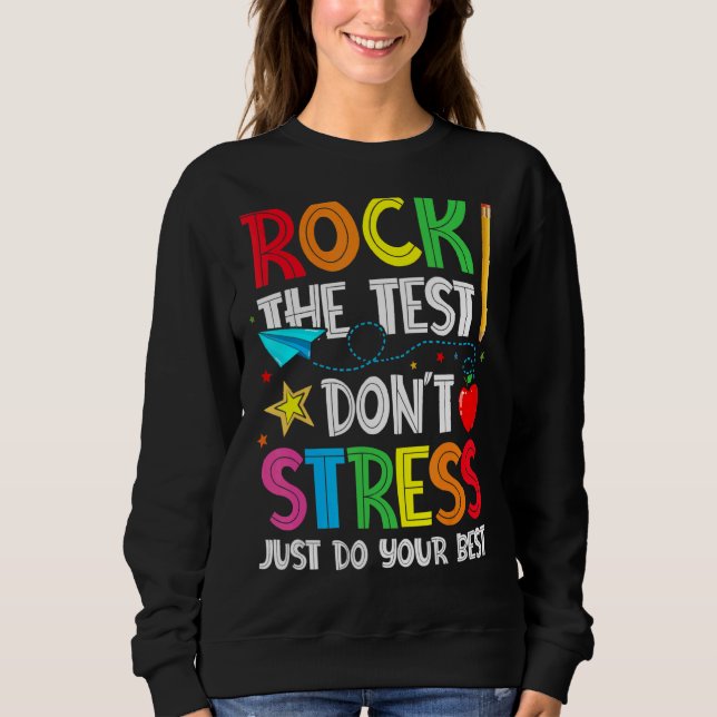 Sten testet Stressa inte bara göra ditt bästa test T Shirt (Framsida)