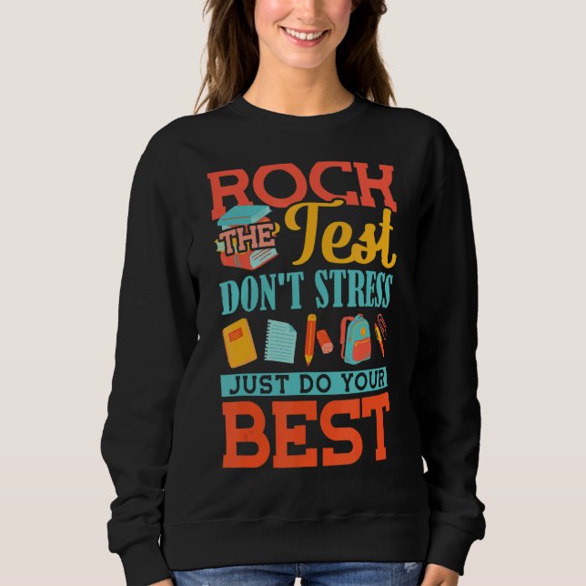 Sten testet Stressa inte bara göra ditt bästa val T Shirt (Framsida)
