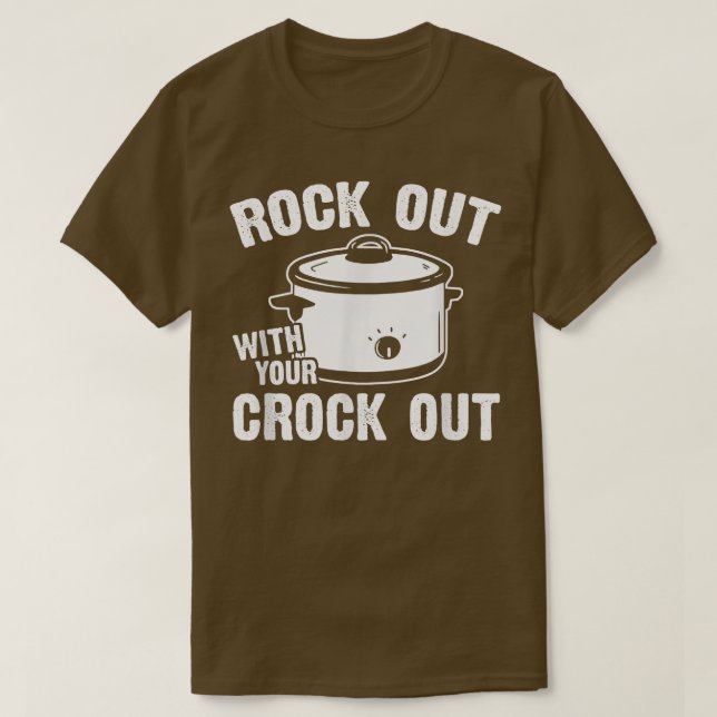 Sten ut med din Crock-säng.. T Shirt (Design framsida)