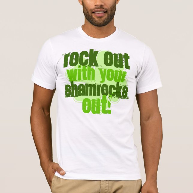 Sten ut med dina Shamrocks ut! Tee (Framsida)