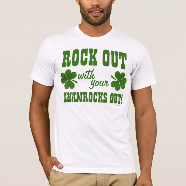 Sten ut med dina Shamrocks ut! Tee Shirt (Framsida)