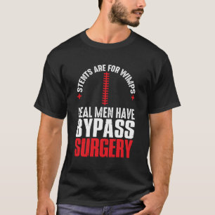 Stent är för Wimpar Real har byteskirurgi öppen T Shirt