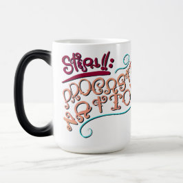 Step 1: Procastination Magisk Mugg