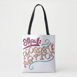 Step 1: Procastination Tygkasse