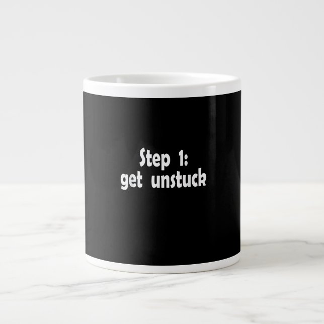 Step Get Unstuck Inspiration Ship Stuck Motivation Jumbo Mugg (Framsidan)